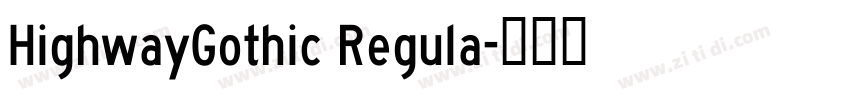 HighwayGothic Regula字体转换